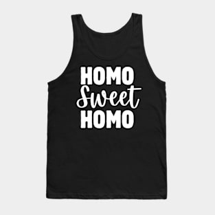 Homo Sweet Homo Tank Top